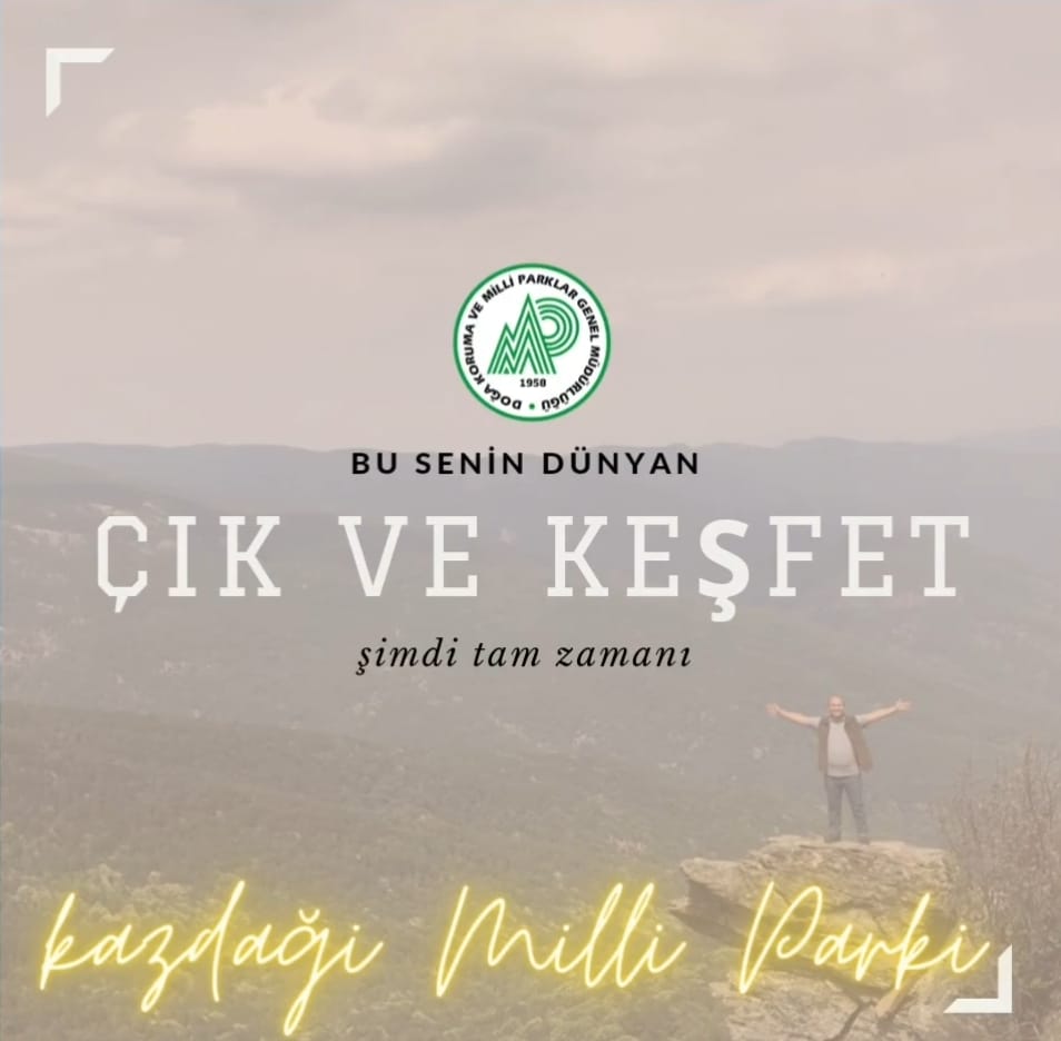 Kazdağı Milli Parkı 01 EYLÜL 2022 Tarihi İtibariyle Ziyarete Açılıyor.