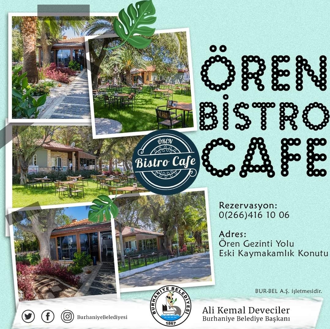 Ören Bistro& Cafe Hizmete Açıldı