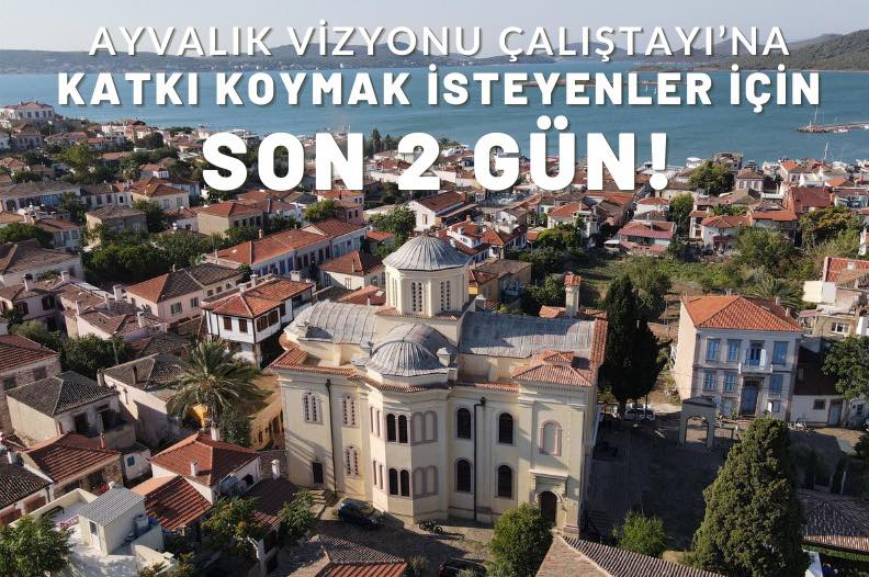 Ayvalık Vizyon Çalıştayı’na Katılım Son Başvuru 31 Aralık 2022