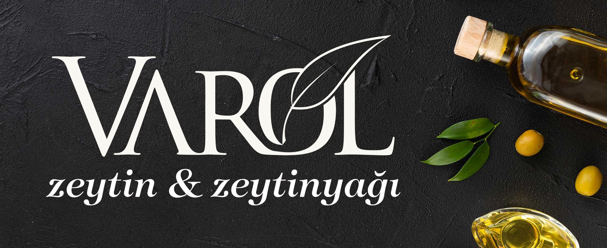 Varol Zeytinyağı : Zeytin VAROL’ dukça Sen Varolacaksın