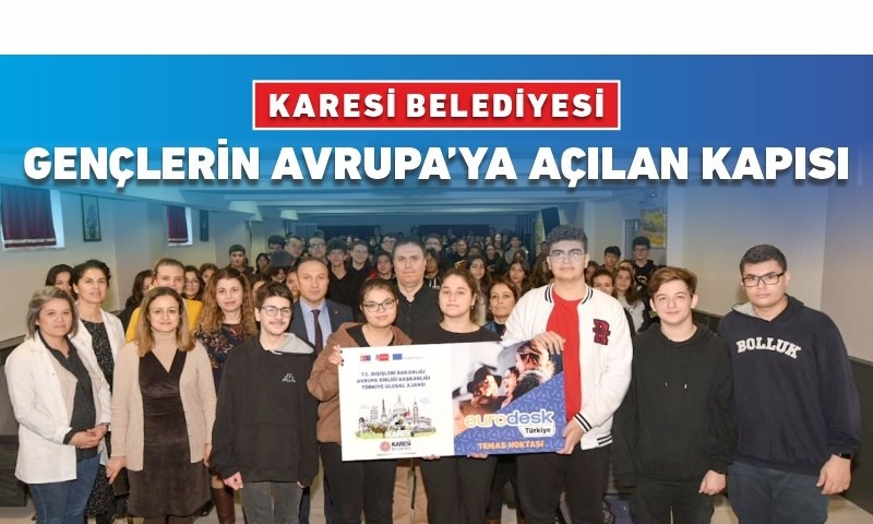 Karesi Belediyesi Lise Ve Üniversiteli Gençlere Avrupa Birliği Eğitim Programları Hakkında Bilgilendirdi