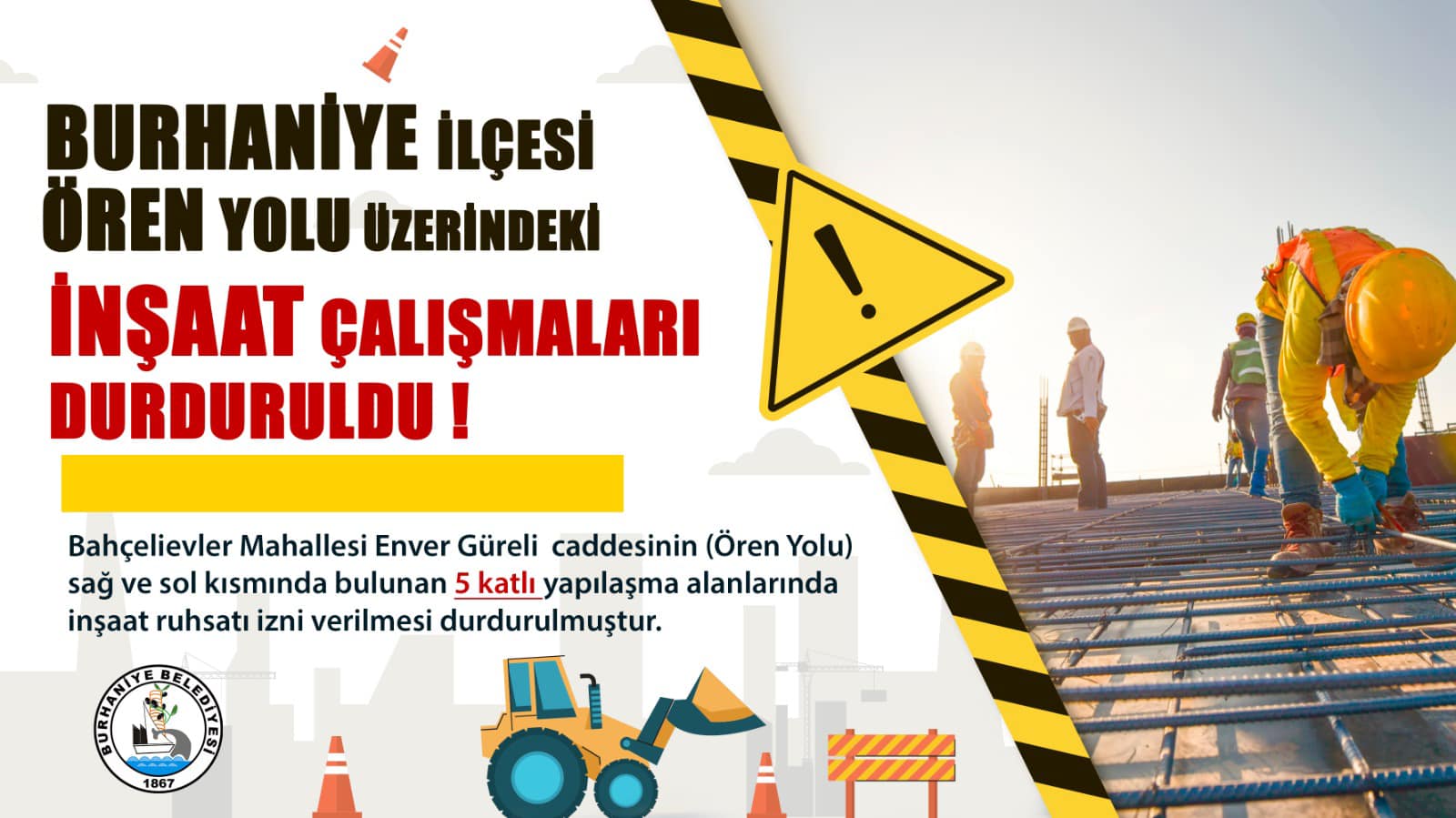 Ören Yolu Üzeri İnşaat Çalışmaları Durduruldu