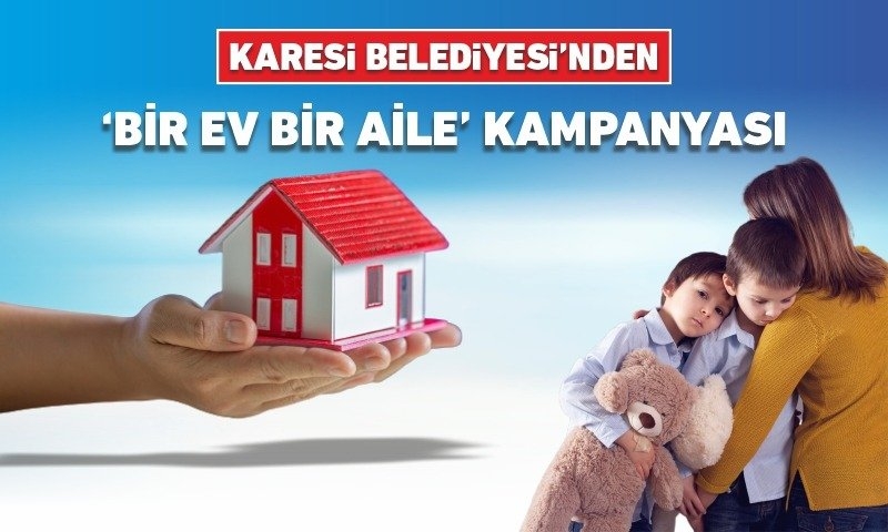 Depremin Ardından Barınma İhtiyacı Olan Vatandaşlara Bir Ev Bir Aile Kampanyası