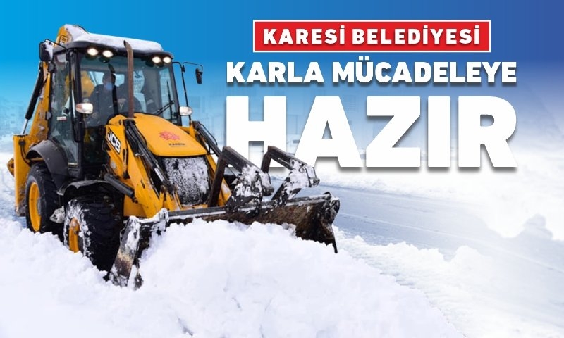 Karesi Belediyesi Karla Mücadele’ de Her Tedbiri Aldı