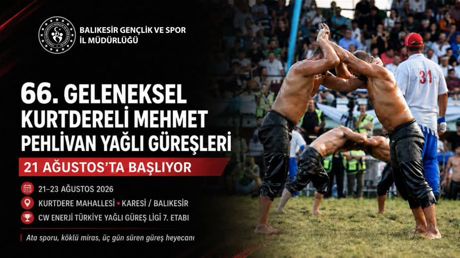 66. GELENEKSEL KURTDERELİ MEHMET PEHLİVAN YAĞLI GÜREŞLERİ 21 AĞUSTOS’TA BAŞLIYOR